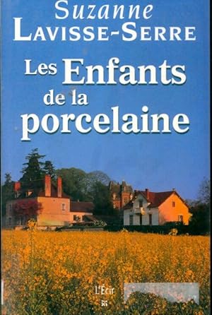 Bild des Verkufers fr Les enfants de la porcelaine - Suzanne Lavisse zum Verkauf von Book Hmisphres
