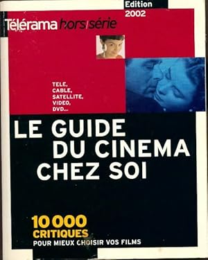 Le guide du cin?ma chez soi 2002 - Collectif