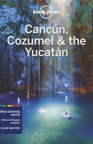 Cancun, cozumel & the Yucatan - John Hecht