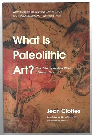 Seller image for What Is Paleolithic Art? Cave Paintings and the Dawn of Human Creativity. for sale by City Basement Books