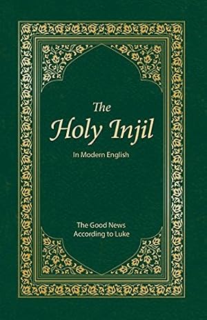Seller image for The Holy Injil: The Good News According to Luke by Publications, Injil [Paperback ] for sale by booksXpress