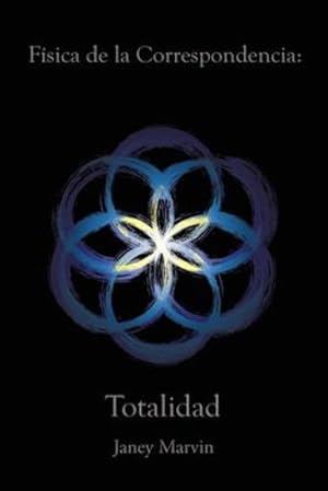 Bild des Verkufers fr F­sica de la Correspondencia: Totalidad: Totalidad (Spanish Edition) [Soft Cover ] zum Verkauf von booksXpress