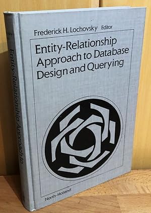 Immagine del venditore per Entity-Relationship Approach to Database Design and Querying. Proceedings of the Eighth International Conference on Entity-Relationship Approach, Toronto, Canada, 18-20 October, 1989 venduto da Antiquariat Peda