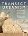 Imagen del vendedor de Transect Urbanism: Readings in Human Ecology [Soft Cover ] a la venta por booksXpress