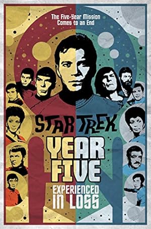 Bild des Verkufers fr Star Trek: Year Five - Experienced in Loss (Book 4) by Easton, Brandon, McCann, Jim [Paperback ] zum Verkauf von booksXpress