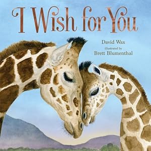 Seller image for I Wish for You by Wax, David [Hardcover ] for sale by booksXpress
