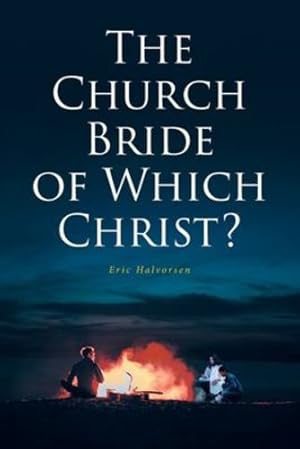 Seller image for The Church Bride of Which Christ? [Soft Cover ] for sale by booksXpress