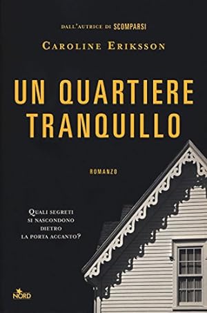 Seller image for Un quartiere tranquillo for sale by MULTI BOOK