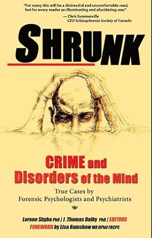 Seller image for Shrunk: Crime and Disorders of the Mind (True Cases) by Dalby, J. Thomas [Paperback ] for sale by booksXpress