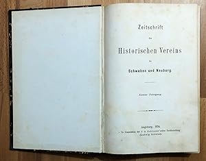 Bild des Verkufers fr Zeitschrift des Historischen Vereins fr Schwaben und Neuburg : ERSTER Jahrgang 1874 zum Verkauf von Antiquariat Peda