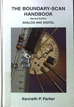 Seller image for The Boundary-Scan Handbook: Analog and Digital; for sale by books4less (Versandantiquariat Petra Gros GmbH & Co. KG)