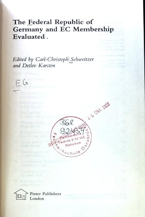 Seller image for Federal Republic of Germany and EC Membership Evaluated; EC Membership Evaluated S.; for sale by books4less (Versandantiquariat Petra Gros GmbH & Co. KG)