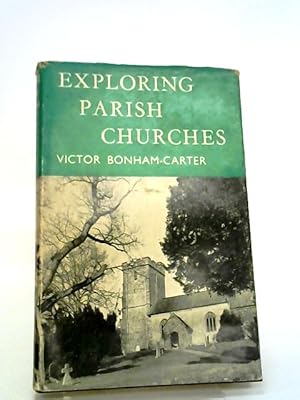 Image du vendeur pour Exploring Parish Churches mis en vente par World of Rare Books