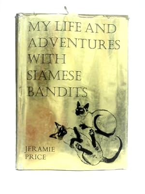 Immagine del venditore per My Life And Adventures With Siamese Bandits venduto da World of Rare Books