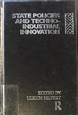 Bild des Verkufers fr State Policies and Techno-Industrial Innovation; zum Verkauf von books4less (Versandantiquariat Petra Gros GmbH & Co. KG)