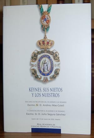 Seller image for KEYNES, SUS NIETOS Y LOS NUESTROS. Discurso. Contestacin de D. Julio Segura Snchez for sale by Fbula Libros (Librera Jimnez-Bravo)