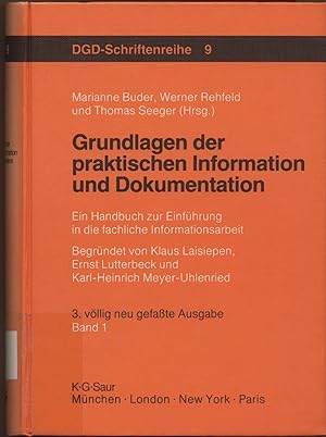Seller image for Grundlagen der praktischen Information und Dokumentation Ein Handbuch zur Einfhrung in die fachliche Informationsarbeit Band 1 + Band 2 for sale by avelibro OHG