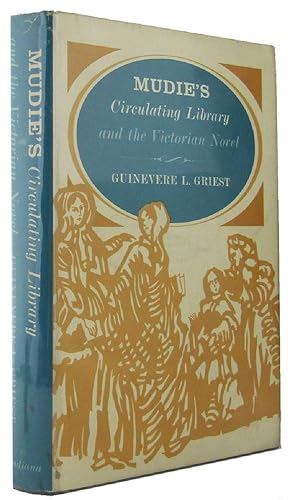 Imagen del vendedor de MUDIE'S CIRCULATING LIBRARY AND THE VICTORIAN NOVEL a la venta por Kay Craddock - Antiquarian Bookseller