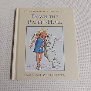 Image du vendeur pour Down The Rabbit-Hole (Alice's Adventures in Wonderland) mis en vente par Cambridge Rare Books