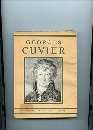 GEORGES CUVIER 1769 - 1832