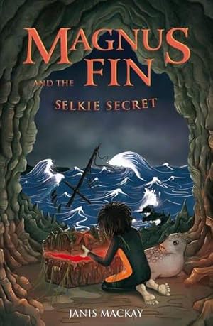 Bild des Verkufers fr Magnus Fin and the Selkie Secret: 3 (Kelpies) zum Verkauf von WeBuyBooks