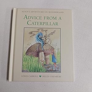 Image du vendeur pour Advice from a Caterpillar (Alice's Adventures in Wonderland) mis en vente par Cambridge Rare Books