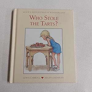 Image du vendeur pour Who Stole The Tarts (Alice's Adventures in Wonderland) mis en vente par Cambridge Rare Books