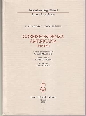 Corrispondenza americana 1940-1944 A cura e con introduzione di Corrado Malandrino Presentazione ...
