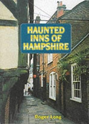 Bild des Verkufers fr Haunted Inns of Hampshire zum Verkauf von WeBuyBooks