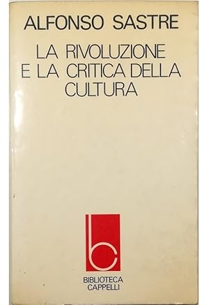 Immagine del venditore per La rivoluzione e la critica della cultura venduto da Libreria Tara