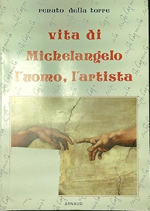 Immagine del venditore per Vita di Michelangelo l'uomo, l'artista venduto da Librodifaccia