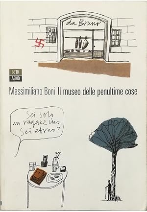 Bild des Verkufers fr Il museo delle penultime cose zum Verkauf von Libreria Tara