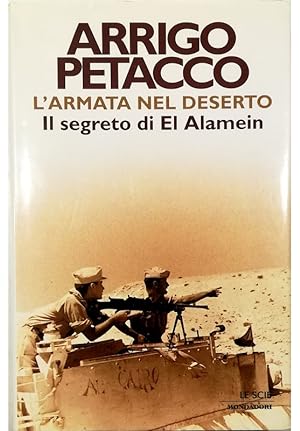 Immagine del venditore per L'armata nel deserto Il segreto di El Alamein venduto da Libreria Tara