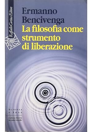 Seller image for La filosofia come strumento di liberazione for sale by Libreria Tara