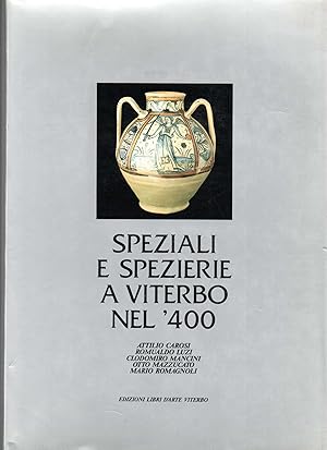 Seller image for Speziali e speziere a Viterbo nel '400 for sale by Libreria Tara
