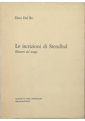 Immagine del venditore per Le iscrizioni di Stendhal Elzeviri del tempo venduto da Libreria Tara