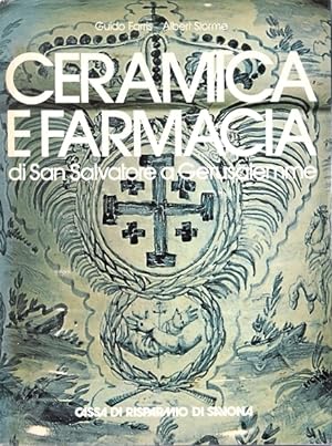 Bild des Verkufers fr Ceramica e farmacia di San Salvatore a Gerusalemme zum Verkauf von Libreria Tara