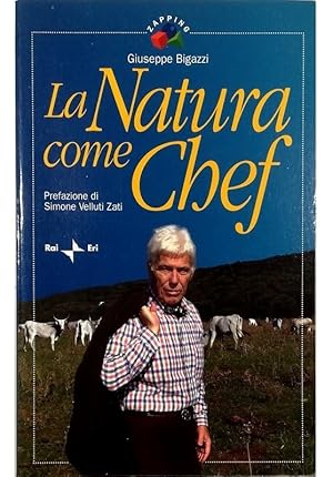 Image du vendeur pour La natura come Chef mis en vente par Libreria Tara