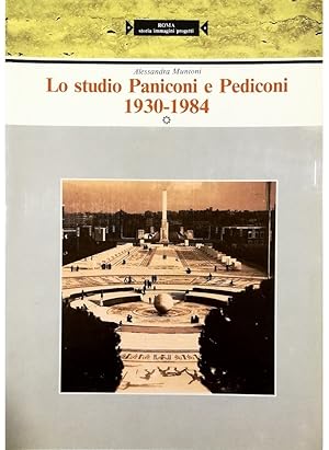 Image du vendeur pour Lo studio Paniconi e Pediconi 1930-1984 mis en vente par Libreria Tara