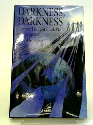 Immagine del venditore per Darkness, Darkness (Forever Twilight Book One) venduto da World of Rare Books