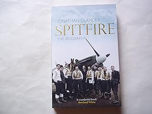 Seller image for Spitfire: The Illustrated Biography for sale by Carmarthenshire Rare Books