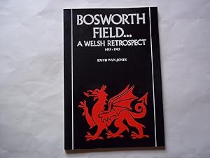 Immagine del venditore per Bosworth field and its preliminaries: A Welsh retrospect venduto da Carmarthenshire Rare Books