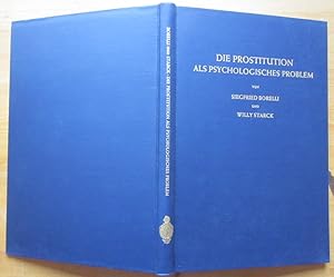 Bild des Verkufers fr Die Prostitution als psychologisches Problem. zum Verkauf von Antiquariat Roland Ggler