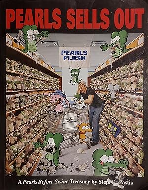 Pearls Sells Out: A Pearls Before Swine Treasury (Volume 12)