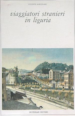 Bild des Verkufers fr Viaggiatori stranieri in Liguria zum Verkauf von Librodifaccia