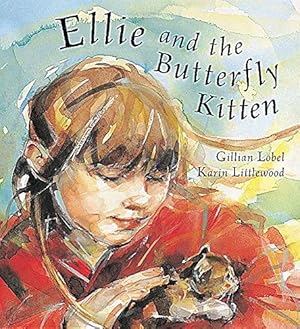 Bild des Verkufers fr Ellie And The Butterfly Kitten zum Verkauf von WeBuyBooks