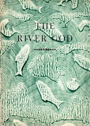 Seller image for The River God for sale by David Foley Sporting Books