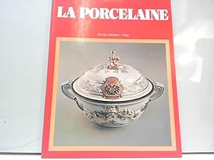 Bild des Verkufers fr La porcelaine zum Verkauf von JLG_livres anciens et modernes