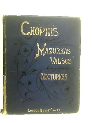 Image du vendeur pour The Mazurkas and Valses of F. Chopin mis en vente par World of Rare Books