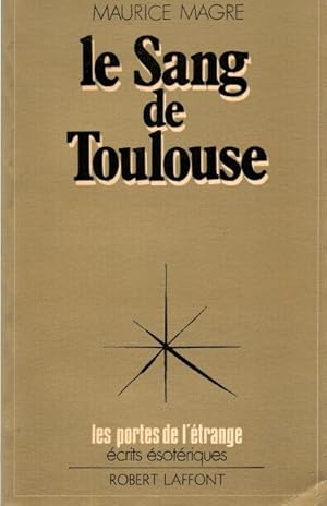 Image du vendeur pour Le Sang de toulouse mis en vente par dansmongarage